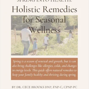 Spring Into Health: Holistic Remedies for Seasonal Wellness