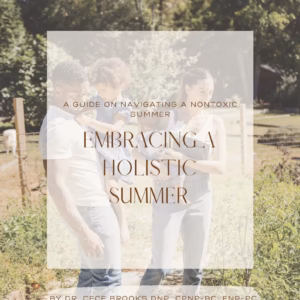 A Holistic Guide on Navigating a Nontoxic Summer